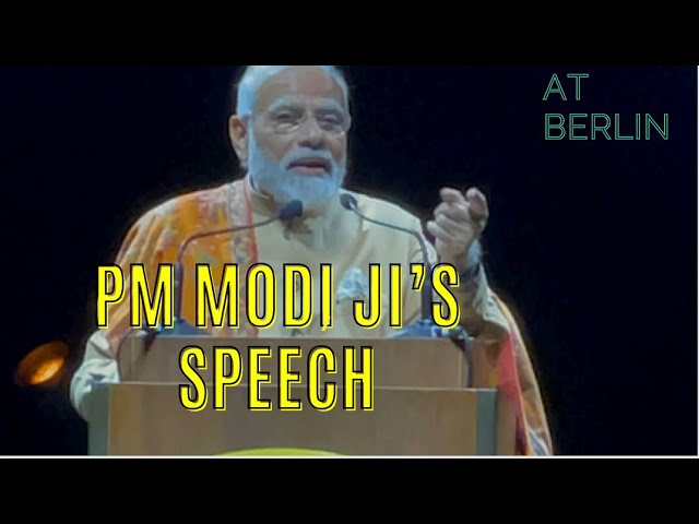 PM Modi Ji's speech at Indian Community in Berlin, Germany