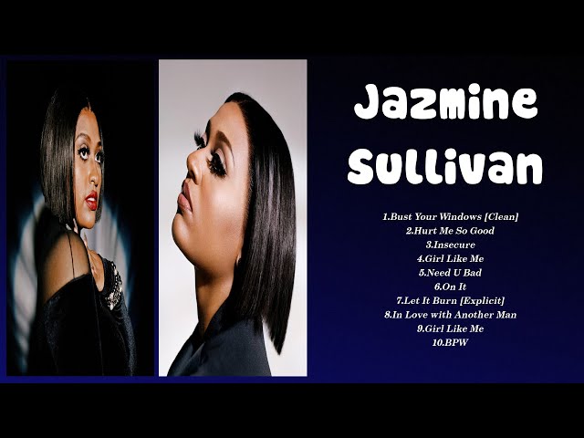 The Best Of Jazmine Sullivan ~ Jazmine Sullivan Greatest Hits 2024