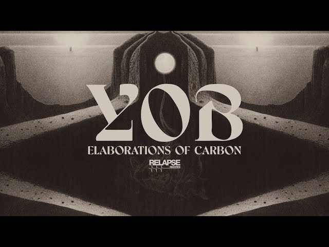 YOB - Elaborations of Carbon (2023 Reissue) [FULL ALBUM STREAM]