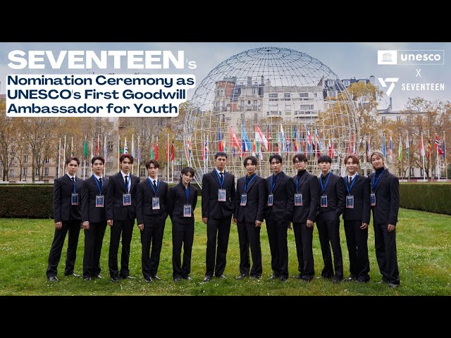 SEVENTEEN's Nomination Ceremony as UNESCO's First Goodwill Ambassador for Youth