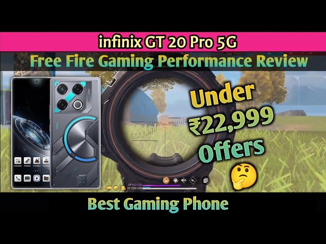 infinix GT 20 Pro 5G Offers ₹22,999 😱 Free Fire Gaming review 😱 Free Fire ke liye Best Gaming Phone