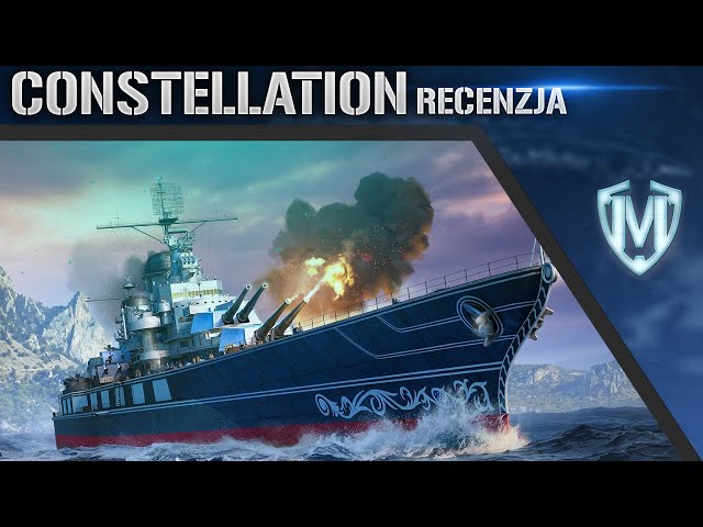 World Of Warships - Constellation - Recenzja