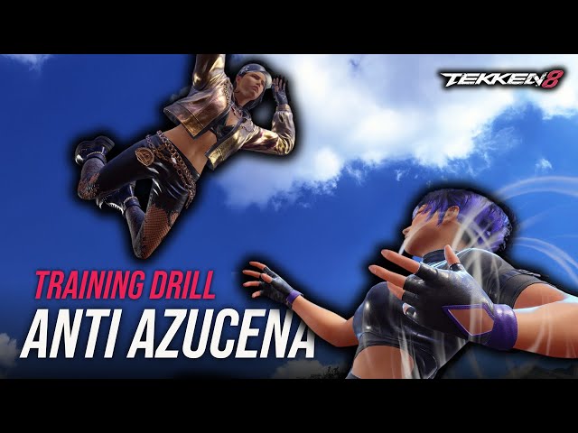 ANTI AZUCENA Training Drill Guide | TEKKEN 8