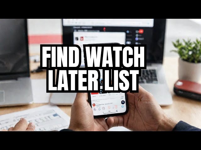 How To Find Watch Later Playlist On YouTube (Full Guide)