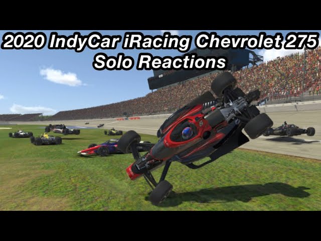 2020 IndyCar iRacing Chevrolet 275 Solo Reactions
