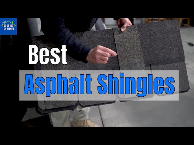 Best Asphalt Shingles (2024 Guide)