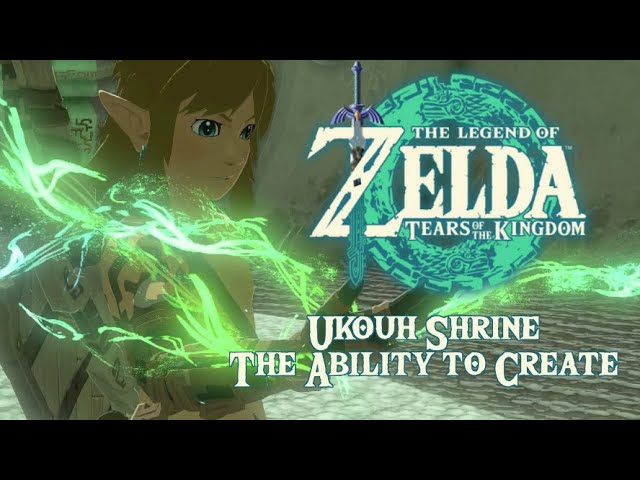 Ukouh Shrine - The Ability to Create | all Chests〖Zelda totk〗