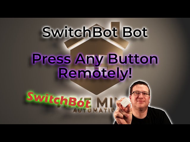 SwitchBot Bot   The Ingenious little bot to smartify your house with a low barrier of entry