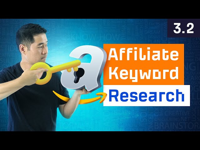 Keyword Research for Affiliate Marketing Sites [3.2]