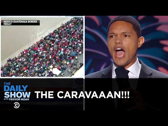Trump and Fox News’s Caravan Hysteria Reaches a Fever Pitch | The Daily Show