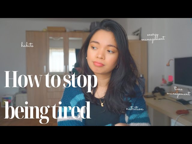 How to stop being tired | Boost your energy naturally with these simple practices