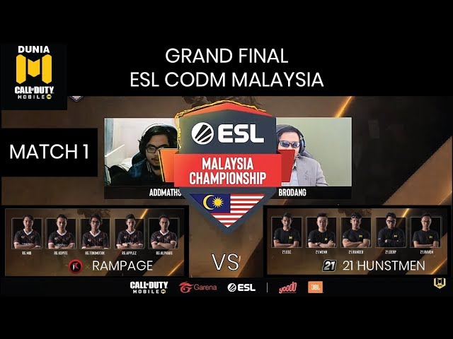 21 HUNSTMEN VS RAMPAGE MATCH 1 - GRAND FINAL CODM  ESL CHAMPIONSHIP MALAYSIA