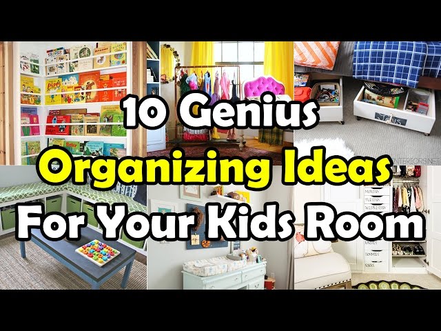 10 Genius Organizing Ideas For Your Kids Room