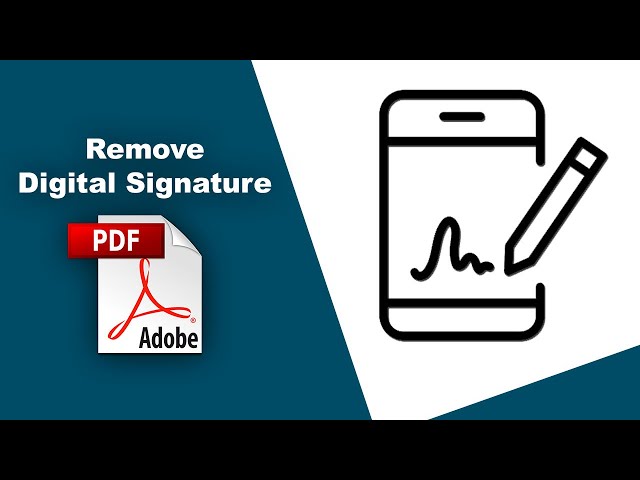 How to remove a digital signature in pdf (Prepare Form) using Adobe Acrobat Pro DC