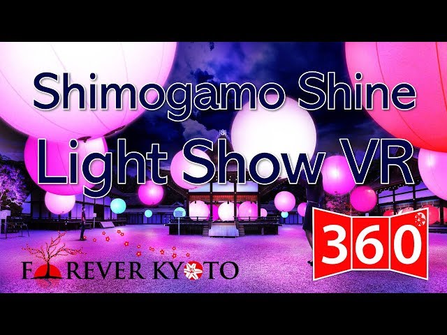 Shimogamo Light Show in VR180