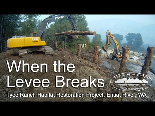 When The Levee Breaks: The Tyee Ranch Project