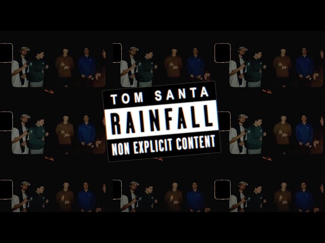 Tom Santa - Rainfall (Praise You) | Official Lyric Video