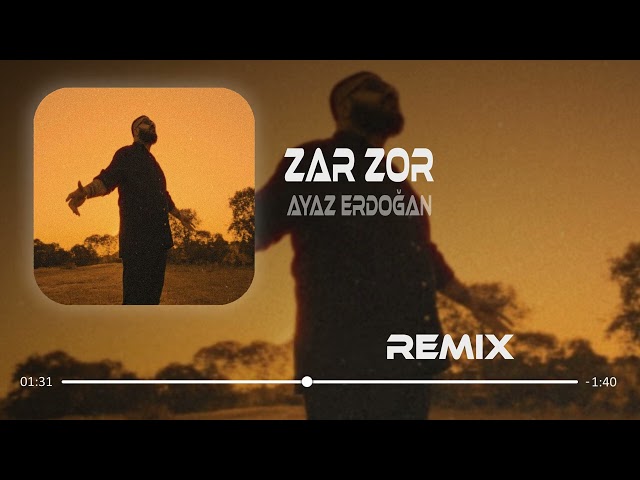Ayaz Erdoğan - Zar Zor ( RedKıt Music Remix )