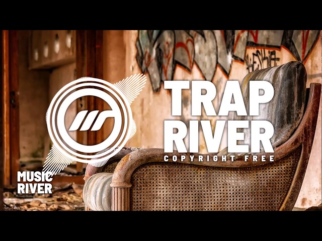 Trap Music River 🎵 RussianSouth - TRAP SEASON - Rap Trap Hip Hop Music