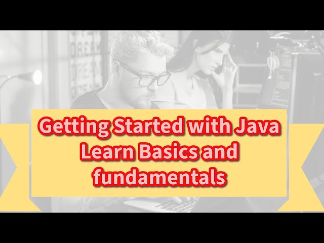 Getting Started with Java Basics 2023.