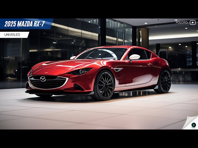 2025 Mazda RX-7 Unveiled - The legendary rotary engine sports car is coming!