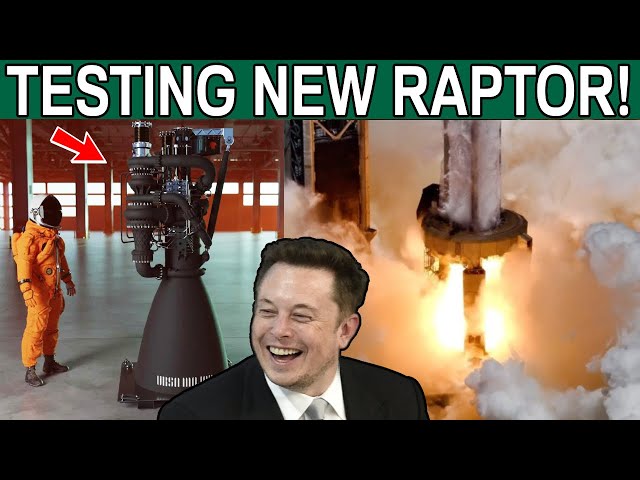 Musk Just Revealed New Updates On Starship's Raptor Engines!