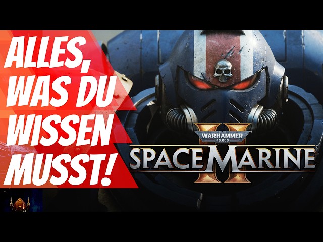Warhammer 40k SPACE MARINE 2 - ALLES, was DU wissen MUSST (Spielübersicht Deutsch)