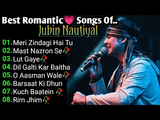 Best of Jubin Nautiyal 2023 | Jubin Nautiyal Hits Songs | Latest Bollywood Songs | Indian songs.
