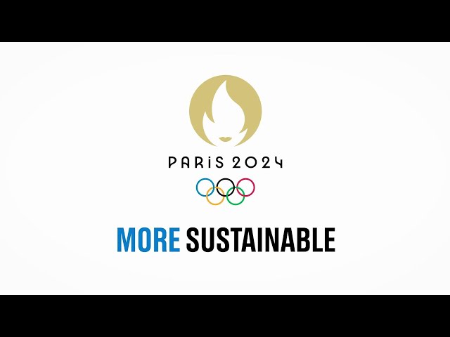 Less, better and for longer: Paris 2024 is delivering more sustainable Games