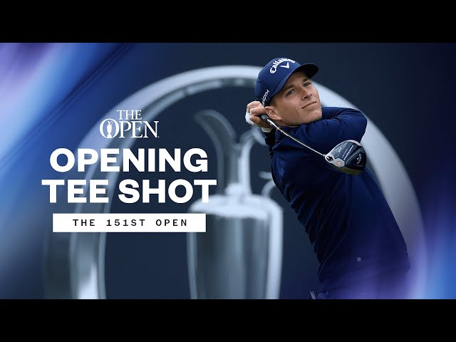 The Opening Tee Shot | The 151st Open