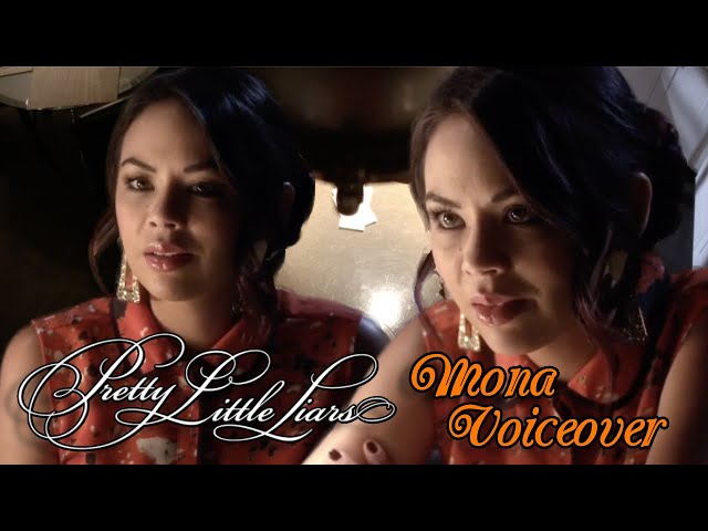 pll voiceover | mona "make me believe you were there"
