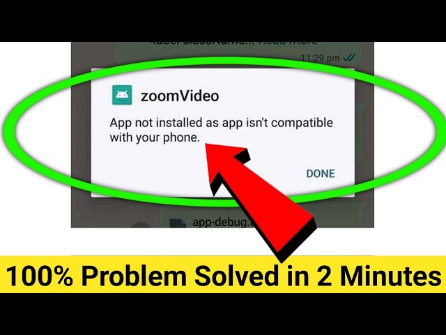 App not installed as app isn't compatible with your phone | App not compatible with your phone |2024