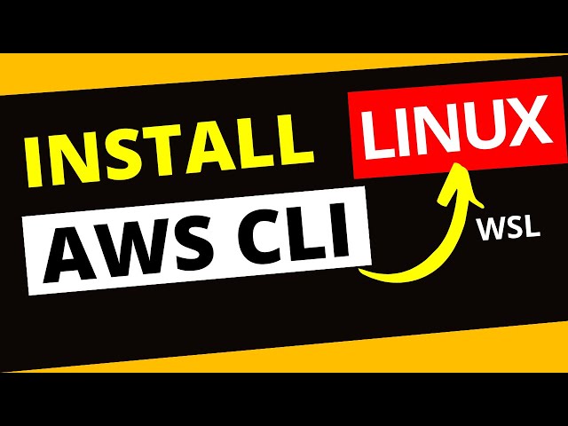 How to install AWS CLI on Linux | Ubuntu | Windows Subsystem for Linux (WSL2)