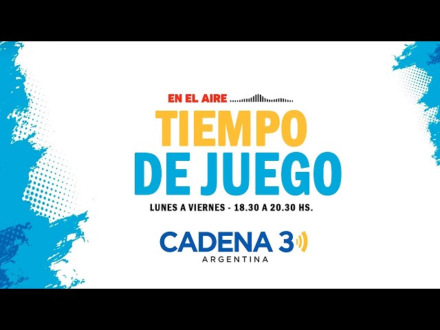 TIEMPO DE JUEGO | Todo el deporte en Cadena 3 Argentina