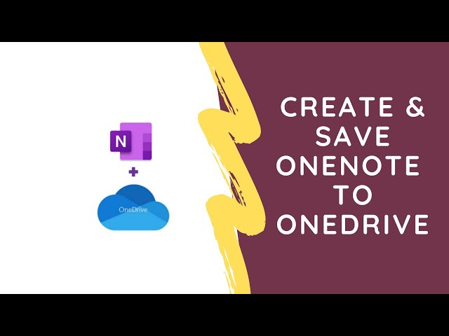 Create and Save OneNote Notebook to OneDrive