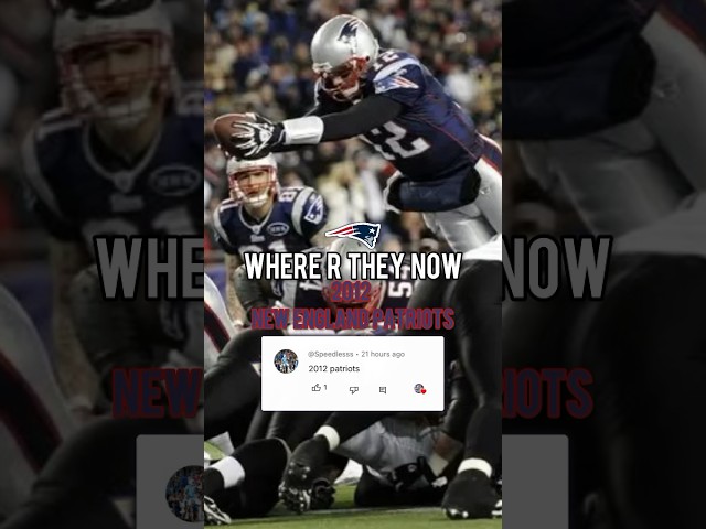 Where Are They Now: 2012 New England Patriots #newenglandpatriots #2012 #sports