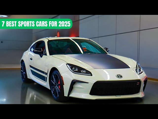 7 BEST SPORTS CARS FOR 2024 AND 2025