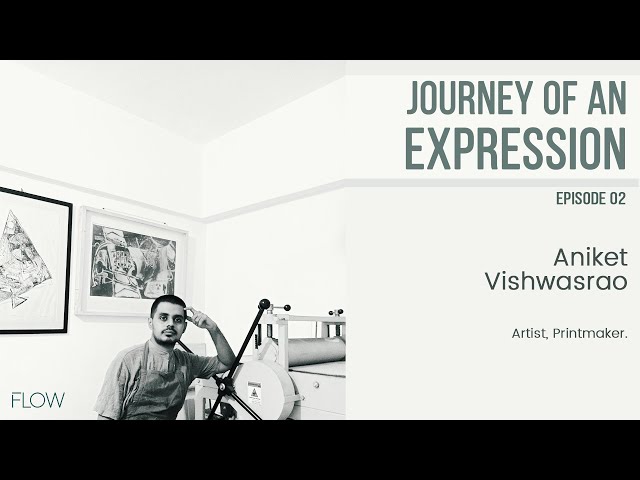 Journey Of An Expression | Aniket Vishwasrao | Printmaker (English Subtitles) #PLDeshpande #Flow