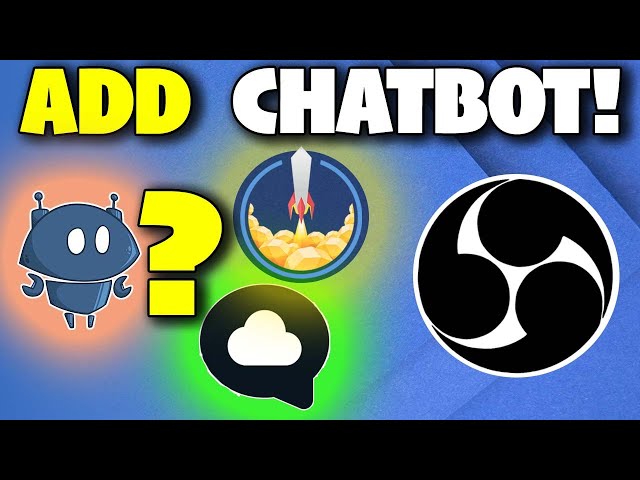 Add a Chatbot to your Live Stream - How and which one?