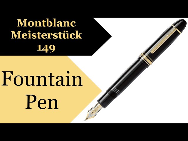 Montblanc Meisterstuck 149 all about electronics and gadgets