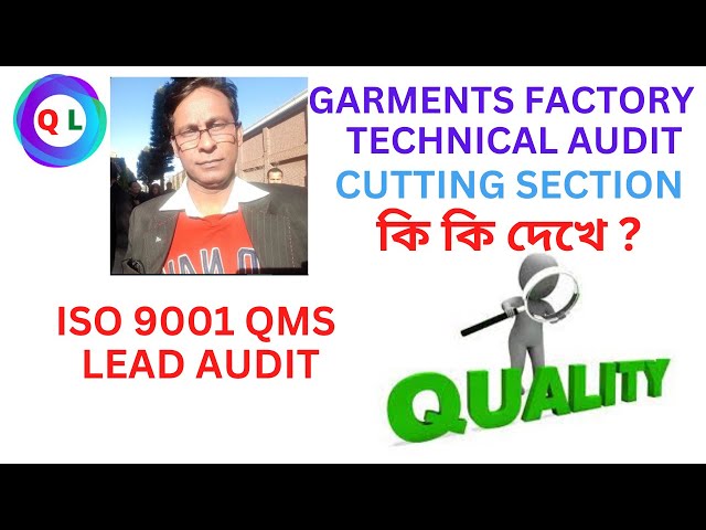 What Is Garments Technical Audit | Technical Audit Check List In Cutting Section A TO Z Guide Line