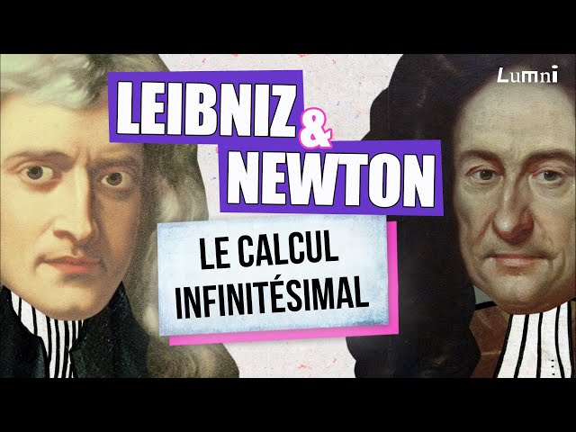 Leibniz et Newton, le calcul infinitésimal | La Grande Aventure des Maths | Lumni