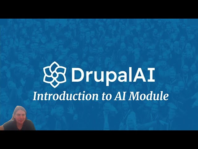 Introduction to the Drupal AI Module