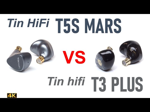 Tin HiFi T5S Mars vs Tin HiFi T3 Plus