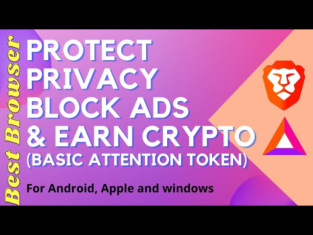 Brave Browser EARN CRYPTO While Browsing| best AdBlock Privacy Protect