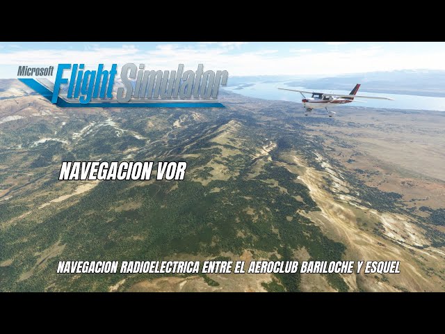 FS 2020 Navegación VOR entre Aeroclub Bariloche y Esquel #fs2020 #msfs2020