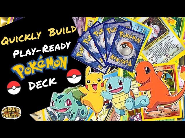 How to Quickly Build Play Ready Pokemon Deck