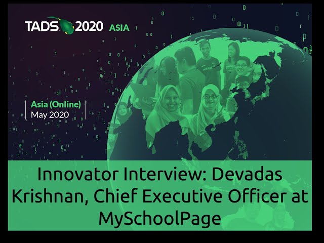 Innovator Interview: Devadas Krishnan, Chief Executive Officer at MySchoolPage