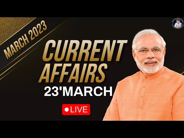 DAILY CURRENT AFFAIRS | 23 MARCH 2023 TODAY CURRENT AFFAIRS