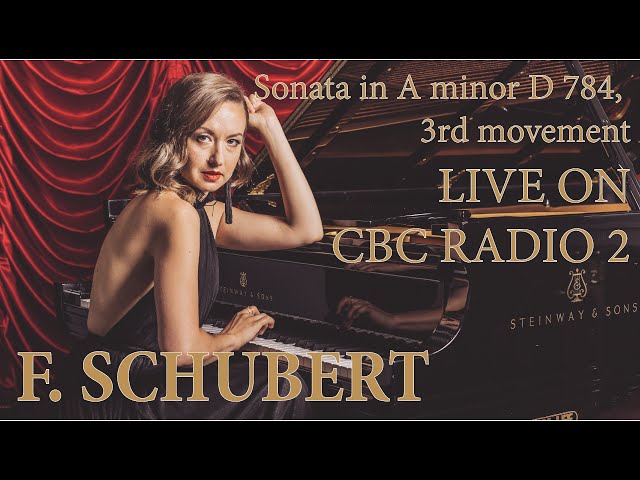 F. Schubert, Sonata in A minor D 784, 3rd movement (LIVE on CBC Radio 2)